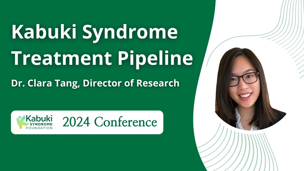 Kabuki Syndrome Treatment Pipeline: Moving Treatments from the Lab to Families