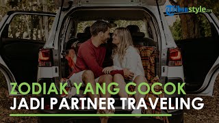4 Zodiak Ini Dikenal Jadi Partner yang Menyenangkan saat Melakukan Perjalanan, Ada Gemini dan Libra