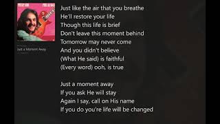 Just a Moment Away (with Lyrics) Phil Keaggy/Ph'lip Side