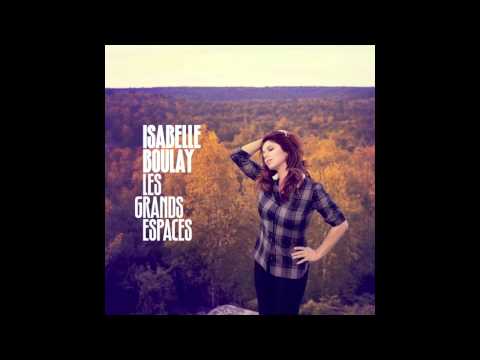 True Blue: Isabelle Boulay feat. Dolly Parton