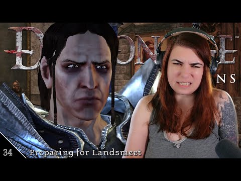 Preparing for Landsmeet - First Time Playing Dragon Age | Ep.34