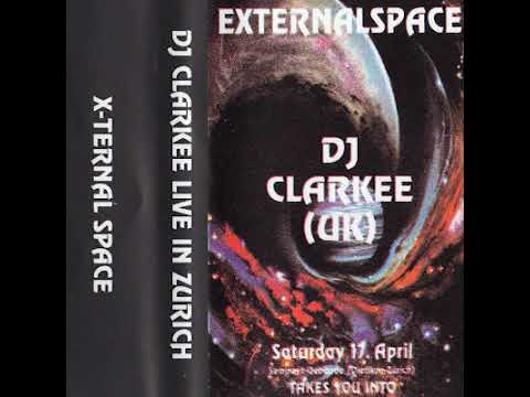 Dj Clarkee Externalspace Zürich 17.04.1993