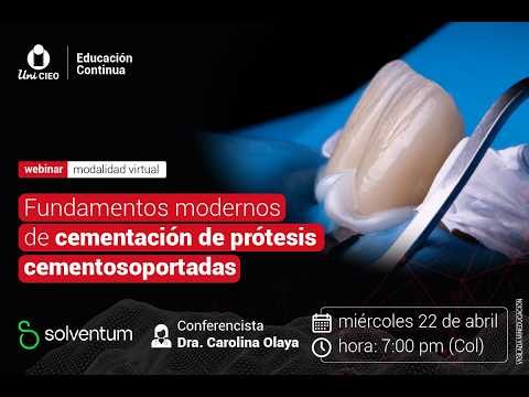 Webinar – Fundamentos modernos de cementación de prótesis cementosoportadas