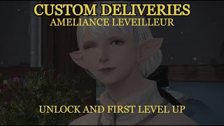 FFXIV - Ameliance Custom Delivery (Unlock & First Level Up)