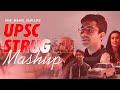 UPSC STRUGGLE MASHUP Motivation Mashup Aspirants Njoy Music Brothers Anthem Dialogues