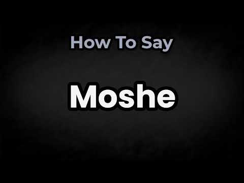 How To Pronounce Moshe? (CORRECTLY) Meaning & Pronunciation