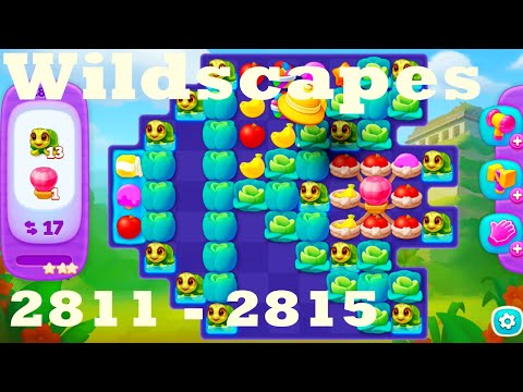 Wildscapes Level 2811 - 2815 HD Walkthrough | 3 - match game | gameplay | android | ios | pc | app