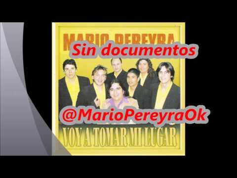 Sin documentos   Mario Pereyra y su Banda