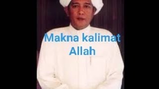 Download lagu ceramah langka abah guru  sekumpul tentang makna kalimat Allah mp3