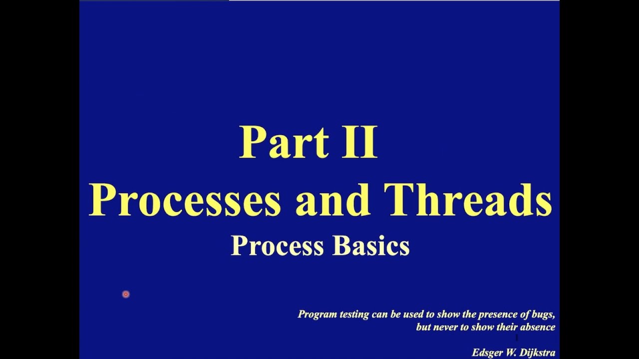 Concurrent Computing Part II: Processes 1/3