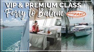 Batamfast Ferry VIP & Premium Class | Singapore, Sekupang, Batam Centre