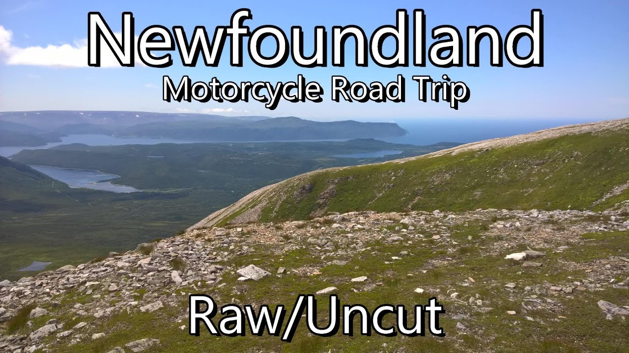 Newfoundland Motorcycle Road Trip: Raw/Uncut