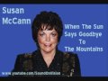 ♫ Susan McCann ~ "When The Sun Says Goodbye The Mountains" ♫