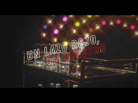 Un Lazo Rojo, Un Agujero video