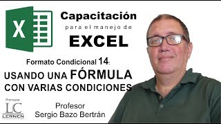 Aprende a aplicar FORMATO CONDICIONAL usando una FÓRMULA CON VARIAS CONDICIONES