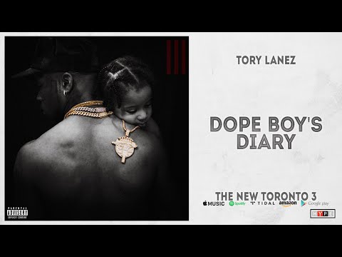 Tory Lanez - Dope Boy's Diary (The New Toronto 3)