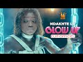 NDAKHTÉ LO - GLOW UP (CLIP OFFICIEL)