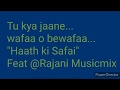 Tu Kya Jaane Wafaa O Bewafaa Haath Ki Safai Feat Rajani Musicmix