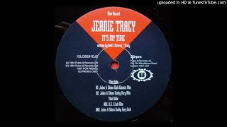Jeanie Tracy - Its My Time (Serious Rope Dub)