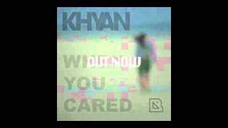 KHYAN - When you Cared [Broadcite Music]