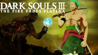 Platinando Dark Souls 3 mas eu sou o Zoro