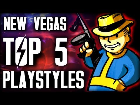 Fallout New Vegas - Top 5 Playstyles