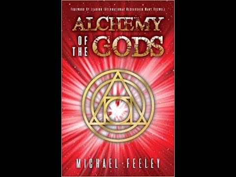 Alchemy of the Gods with Michael Feeley