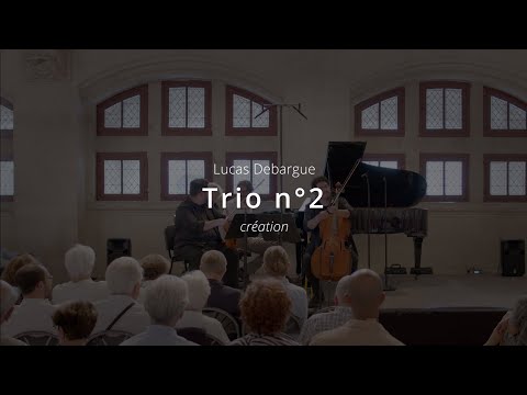 Lucas Debargue - Piano trio no.2