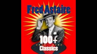 Fred Astaire - Nice Work If You Can Get It (Billboard No.10 1938)