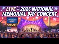 National Memorial Day Concert 2026 Washington D C