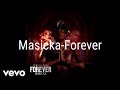 Masicka - Forever (Official Visualizer)