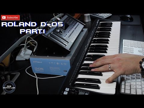 Roland D-05 Boutique Part.1 [Classic Sounds]  | No Talking |