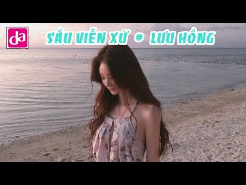 Sầu viễn xứ - Lưu Hồng