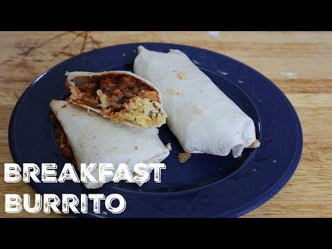 How To Make Breakfast Burrito