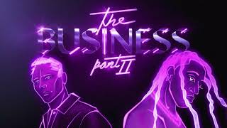 Ti to & Ty Dolla $ign - The Business Pt. II video
