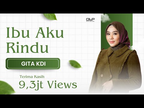 IBU AKU RINDU - SYUBBANUL MUSLIMIN || COVER BY GITA KDI