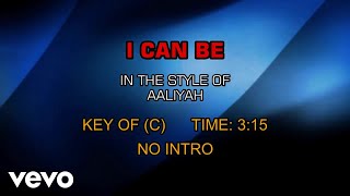 Aaliyah - I Can Be (Karaoke)
