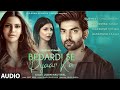 Bedardi Se Pyaar Ka Sahara Na Mila Sad Song Jubin Nautiyal Ft Gurmeet Choudhary New Song