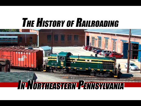 The History of Railroading in Northeastern PA (Part 4) Season 1 - Super Cut