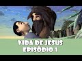 "VIDA DE JESUS" uma série em desenho animado para você assistir, baixar e compartilhar :D