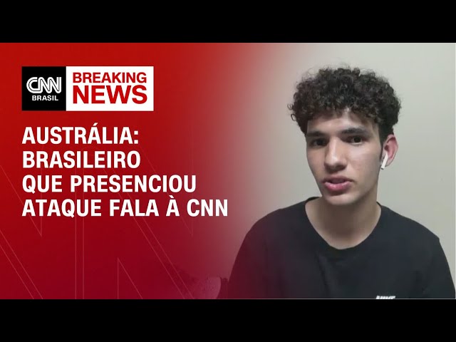 Brasileiro que presenciou ataque na Austrália fala à CNN | AGORA CNN
