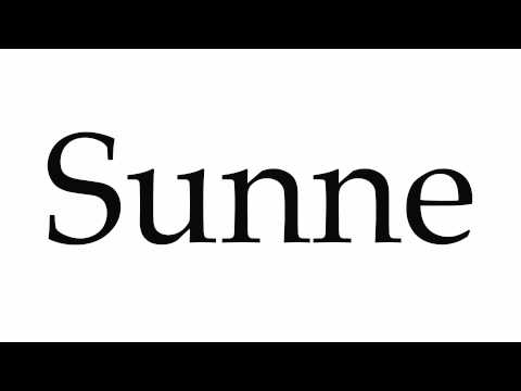 How to Pronounce Sunne