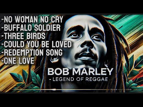 Top 6 Greatest Bob Marley Songs of All Time