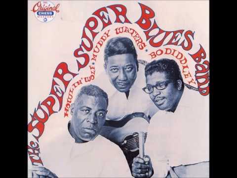 Ooh baby/Wrecking my love live, Muddy Waters, Bo Diddley, Howlin' Wolf, The Super Super Blues Band