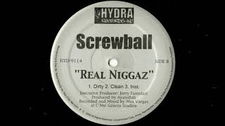 Screwball – Real Niggaz (pro. Ayatollah )
