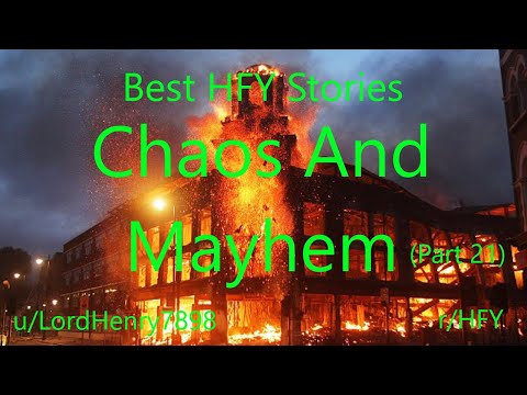 Best HFY Reddit Stories: Chaos And Mayhem (Part 21)