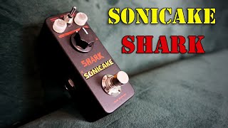 Video thumbnail for Sonicake Shark - Affordable Mini Distortion Pedal - Demo/Review by SRGuitar