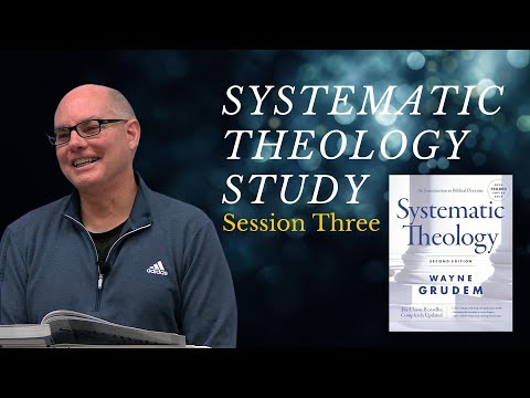 Systematic Theology The Word of God