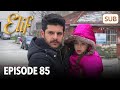 Elif 85. Bölüm (İngilizce Altyazılı)