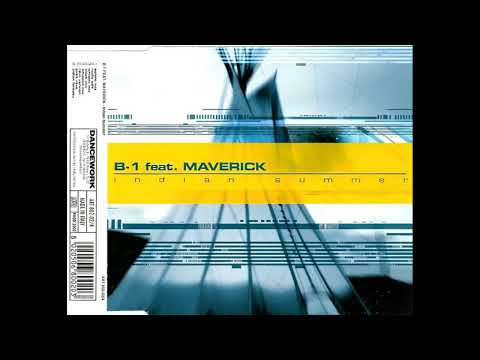 B-1 Feat. Maverick - Indian Summer